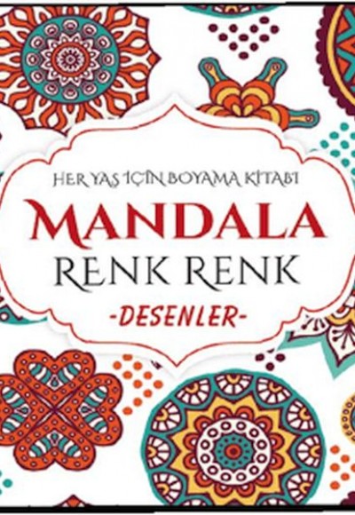 Mandala Renk Renk Desenler Mandala Renk Renk Desenler