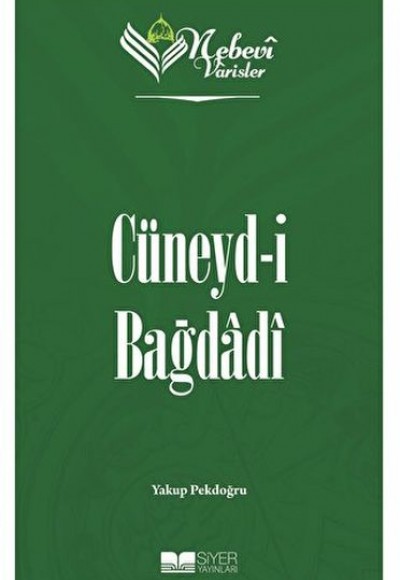 Nebevi Varisler 36 Cüneyd-i Bağdadi Nebevi Varisler 36 Cüneyd-i Bağdadi