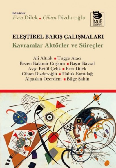 Eleştirel Barış Çalışmaları Eleştirel Barış Çalışmaları