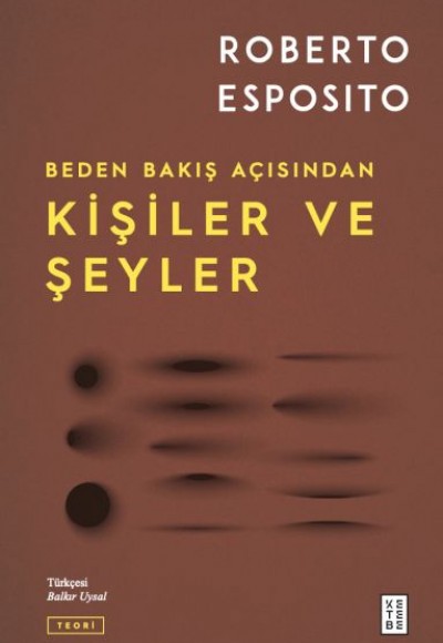 Kişiler ve Şeyler Kişiler ve Şeyler