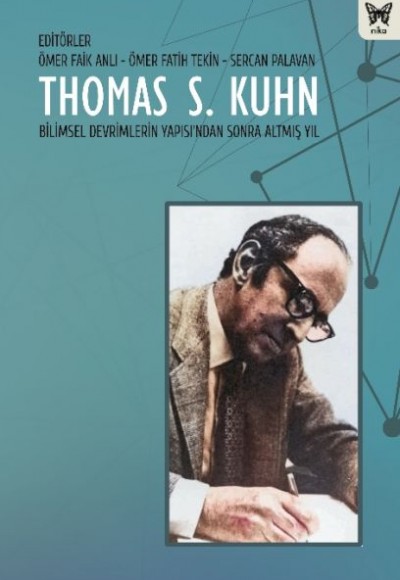 Thomas S. Kuhn Thomas S. Kuhn