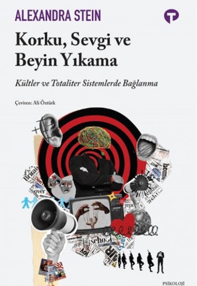 Korku, Sevgi ve Beyin Yıkama Korku, Sevgi ve Beyin Yıkama