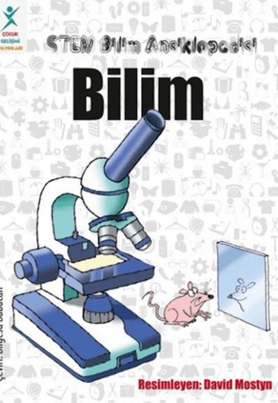 STEM Bilim Ansiklopedisi: Bilim STEM Bilim Ansiklopedisi: Bilim
