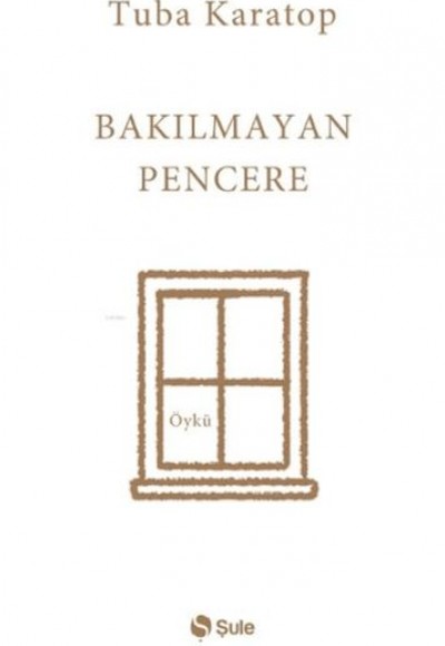 Bakılmayan Pencere