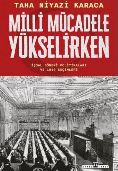 Milli Mücadele Yükselirken Milli Mücadele Yükselirken