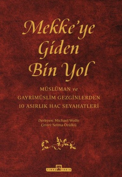 Mekkeye Giden Bin Yol Mekkeye Giden Bin Yol