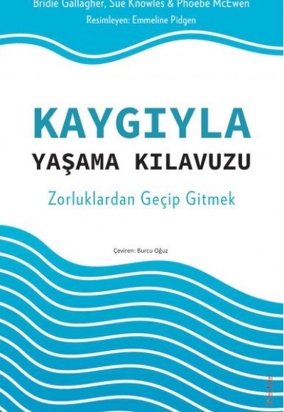 Kaygıyla Yaşama Kılavuzu