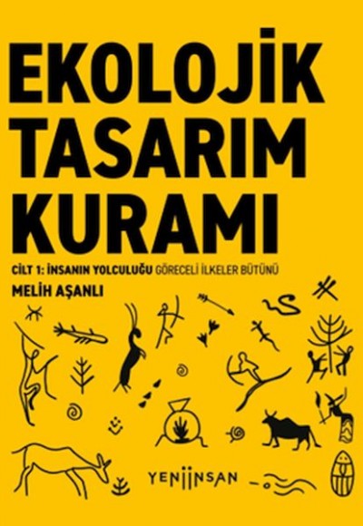 Ekolojik Tasarım Kuramı Ekolojik Tasarım Kuramı