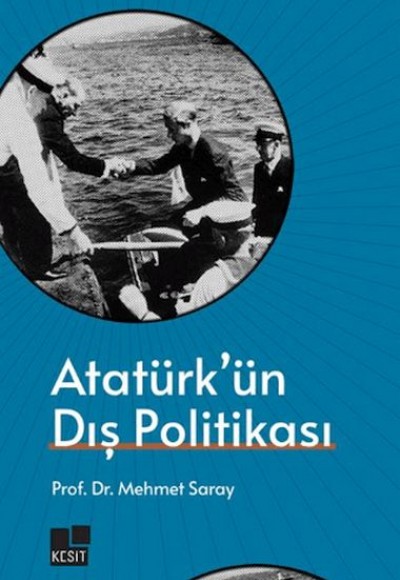 Atatürk'ün Dış Politikası Atatürk'ün Dış Politikası
