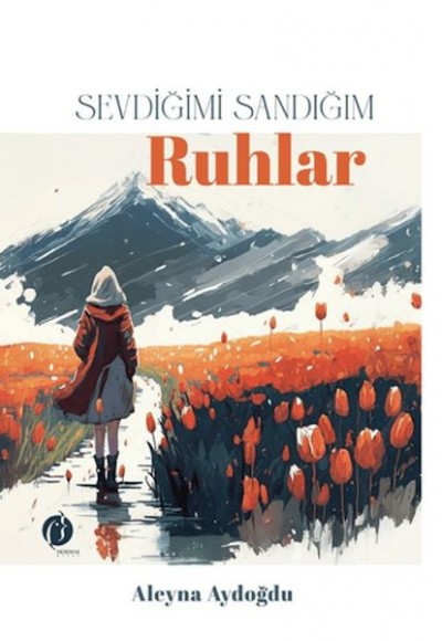 Sevdiğimi Sandığım Ruhlar
