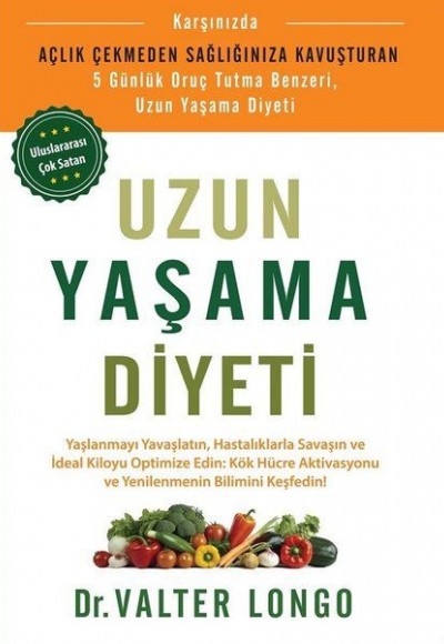 Uzun Yaşama Diyeti Uzun Yaşama Diyeti
