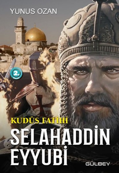 Kudüs Fatihi Selahaddin Eyyubi Kudüs Fatihi Selahaddin Eyyubi