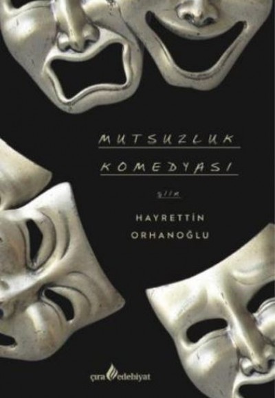 Mutsuzluk Komedyası Mutsuzluk Komedyası