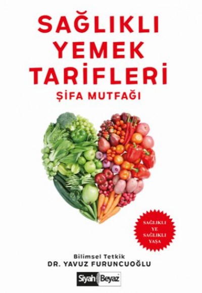 Sağlıklı Yemek Tarifleri - Şifa Mutfağı - Sağlıklı Ye Sağlıklı Yaşa Sağlıklı Yemek Tarifleri - Şifa Mutfağı - Sağlıklı Ye Sağlıklı Yaşa