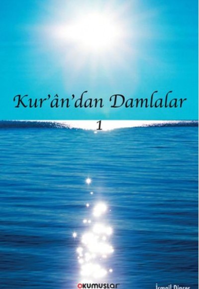 Kur’an’dan Damlalar Kur’an’dan Damlalar
