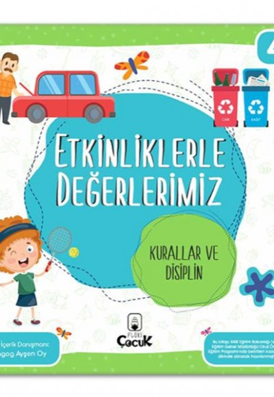Etkinliklerle Değerlerimiz - Kurallar ve Disiplin Etkinliklerle Değerlerimiz - Kurallar ve Disiplin