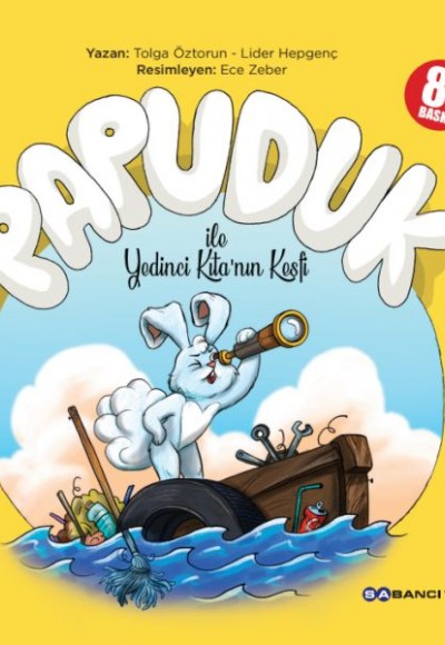 Papuduk ile Yedinci Kıta’nın Keşfi Papuduk ile Yedinci Kıta’nın Keşfi