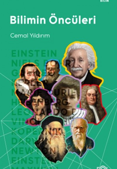 Bilimin Öncüleri Bilimin Öncüleri
