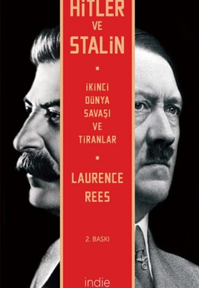 Hitler ve Stalin - İkinci Dünya Savaşı ve Tiranlar Hitler ve Stalin - İkinci Dünya Savaşı ve Tiranlar