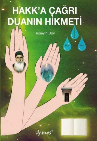 Hakk’a Çağrı Duanın Hikmeti Hakk’a Çağrı Duanın Hikmeti