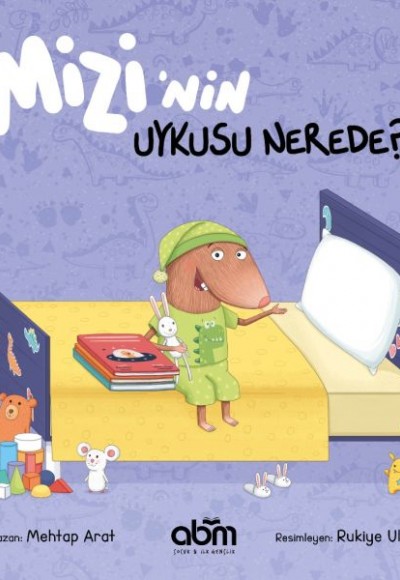 Mizi’nin Uykusu Nerede? Mizi’nin Uykusu Nerede?