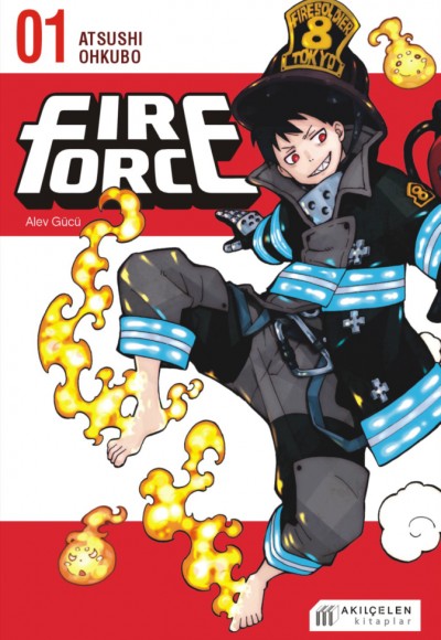 Fire Force Alev Gücü 1. Cilt Fire Force Alev Gücü 1. Cilt