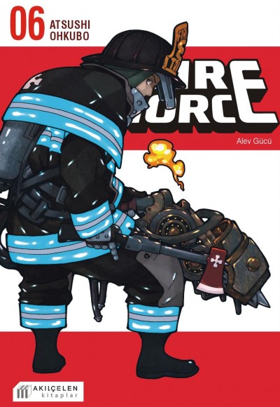 Fire Force - Alev Gücü 6. Cilt Fire Force - Alev Gücü 6. Cilt