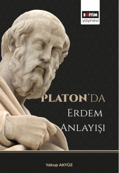 Platon’da Erdem Anlayışı