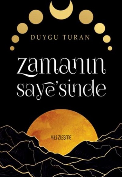 Zamanın Saye'sinde