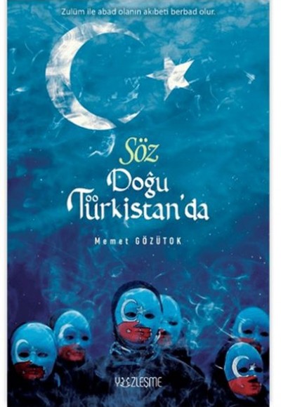 Söz Doğu Türkistan'da