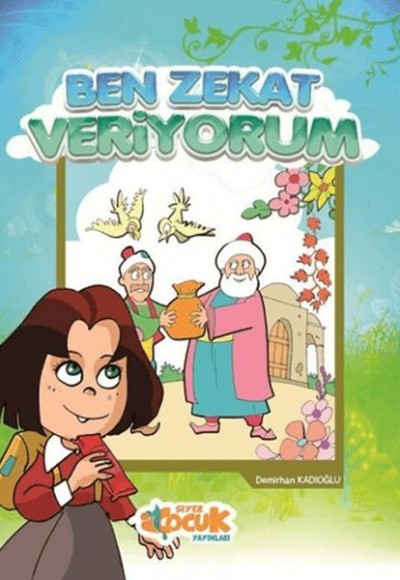 İslam Serisi 4 - Ben Zekat Veriyorum İslam Serisi 4 - Ben Zekat Veriyorum