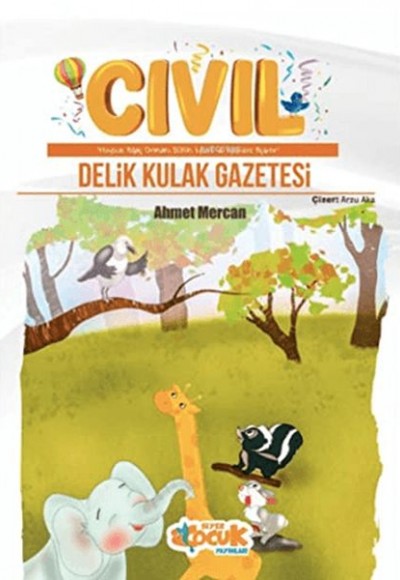 Cıvıl Delik Kulak Gazetesi Cıvıl Delik Kulak Gazetesi
