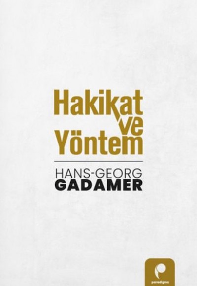 Hakikat Ve Yöntem