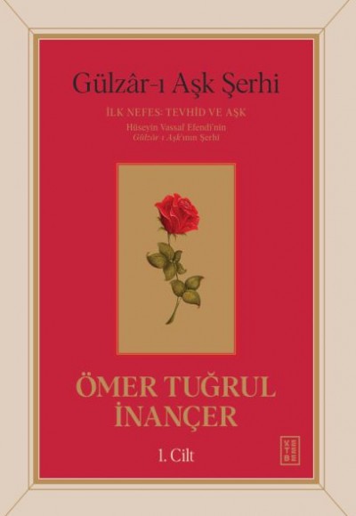 Gülzar-ı Aşk Şerhi Gülzar-ı Aşk Şerhi
