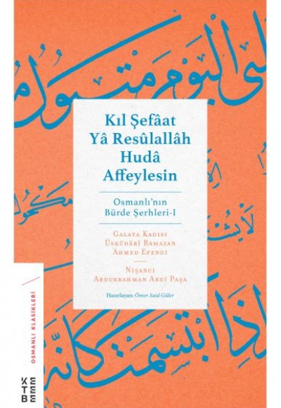 Kıl Şefâat Yâ Resûlallah Hudâ Affeylesin Kıl Şefâat Yâ Resûlallah Hudâ Affeylesin