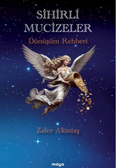 Sihirli Mucizeler Dönüşüm Rehberi