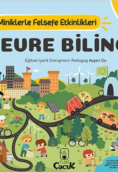 Çevre Bilinci - Miniklerle Felsefe Etkinlikleri Çevre Bilinci - Miniklerle Felsefe Etkinlikleri