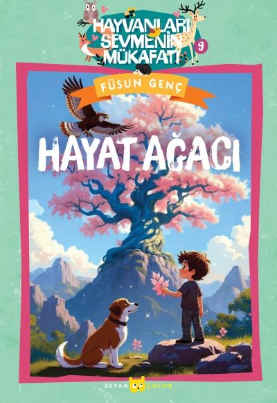 Hayvanları Sevmenin Mükafatı Serisi - 9 Hayat Ağacı
