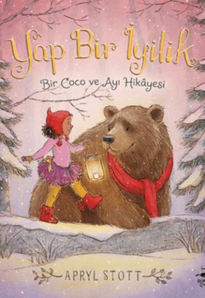 Yap Bir İyilik - Bir Coco ve Ayı Hikayesi