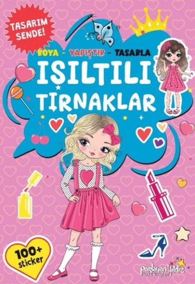 Işıltılı Tırnaklar Boya-Yapıştır-Tasarla Işıltılı Tırnaklar Boya-Yapıştır-Tasarla