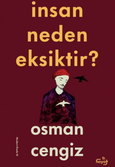 İnsan Neden Eksiktir?
