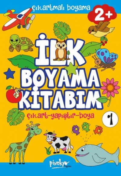 Çıkartmalı İlk Boyama Kitabım 2+ Yaş-1 Çıkartmalı İlk Boyama Kitabım 2+ Yaş-1