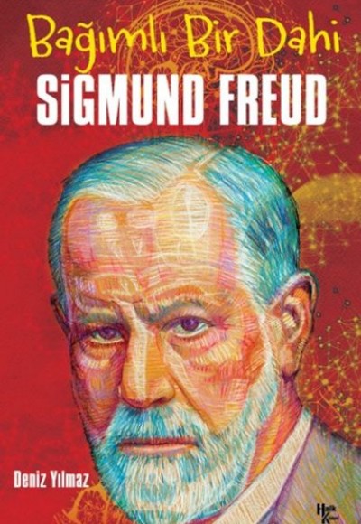 Sigmund Freud - Bağımlı Bir Dahi Sigmund Freud - Bağımlı Bir Dahi