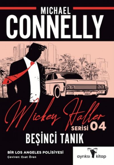 Beşinci Tanık - Mickey Haller Serisi 4 Beşinci Tanık - Mickey Haller Serisi 4