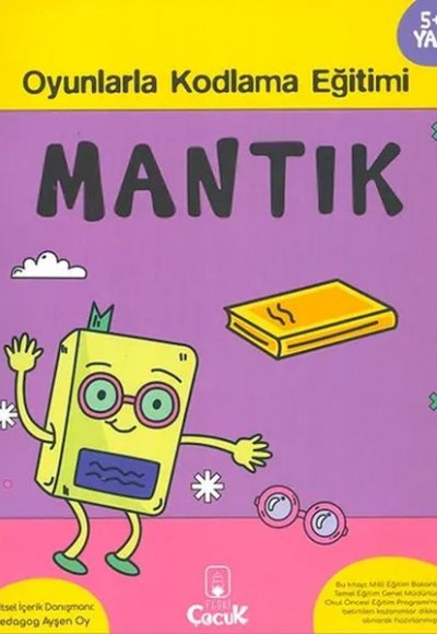 Mantık 5+ Yaş Oyunlarla Kodlama Mantık 5+ Yaş Oyunlarla Kodlama