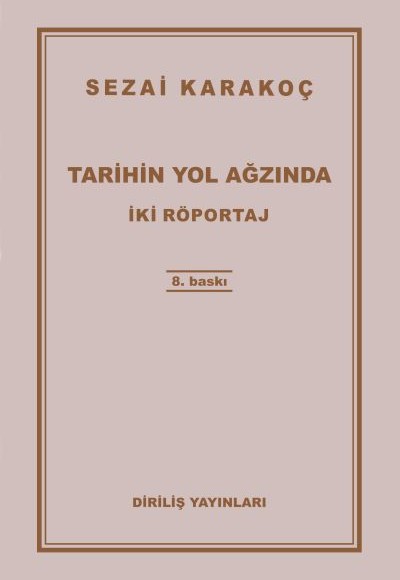 Tarihin Yol Ağzında Tarihin Yol Ağzında