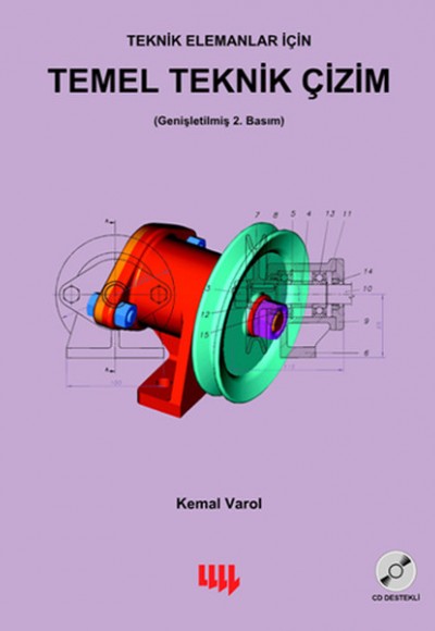 Teknik Elemanlar İçin Temel Teknik Çizim Teknik Elemanlar İçin Temel Teknik Çizim