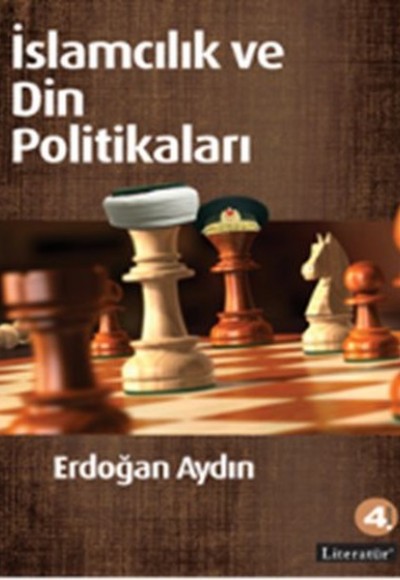 İslamcılık ve Din Politikaları İslamcılık ve Din Politikaları