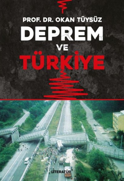 Deprem ve Türkiye Deprem ve Türkiye