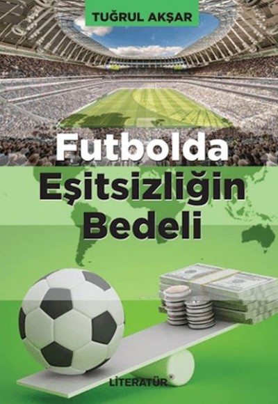 Futbolda Eşitsizliğin Bedeli Futbolda Eşitsizliğin Bedeli